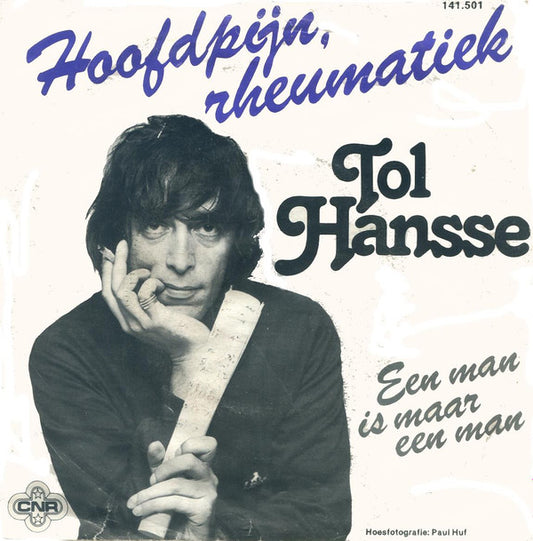 Tol Hansse : Hoofdpijn, Rheumatiek (7",45 RPM,Single,Stereo)