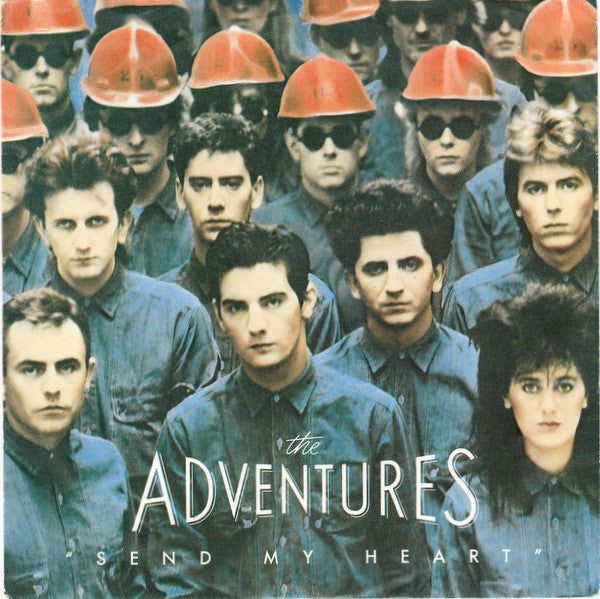 Adventures, The : Send My Heart (7",Single,45 RPM)