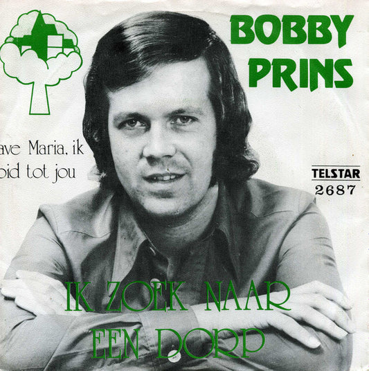 Bobby Prins : Ik Zoek Naar Een Dorp  (7")