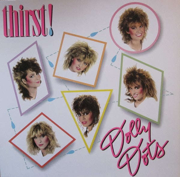 Dolly Dots : Thirst! (LP,Album)