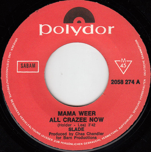Slade : Mama Weer All Crazee Now (7",45 RPM,Single)
