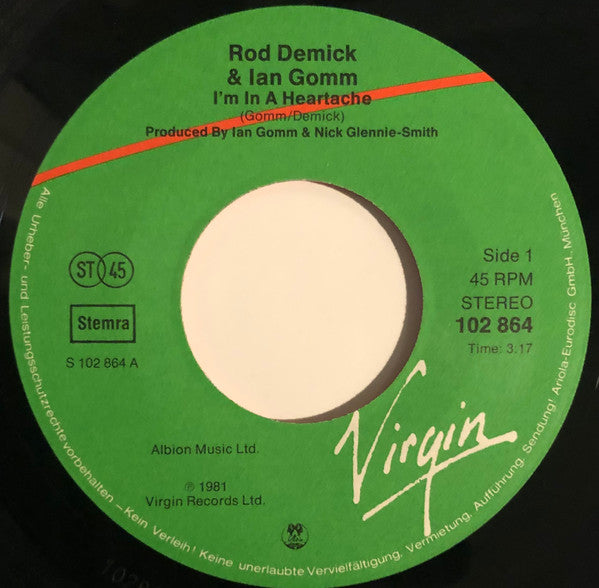 Rod Demick & Ian Gomm : I'm In A Heartache / Missing You (7",45 RPM,Single)