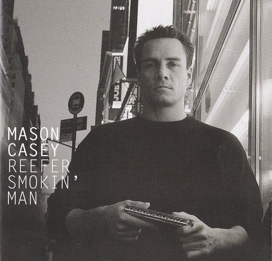 Mason Casey : Reefer Smokin' Man (Album)