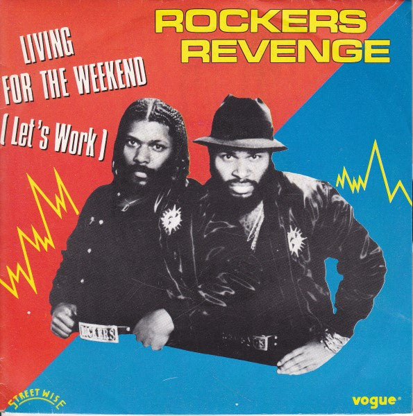 Rockers Revenge Featuring Donnie Calvin And Adrienne Johnson : Living For The Weekend (Let's Work) (7",45 RPM,Single)