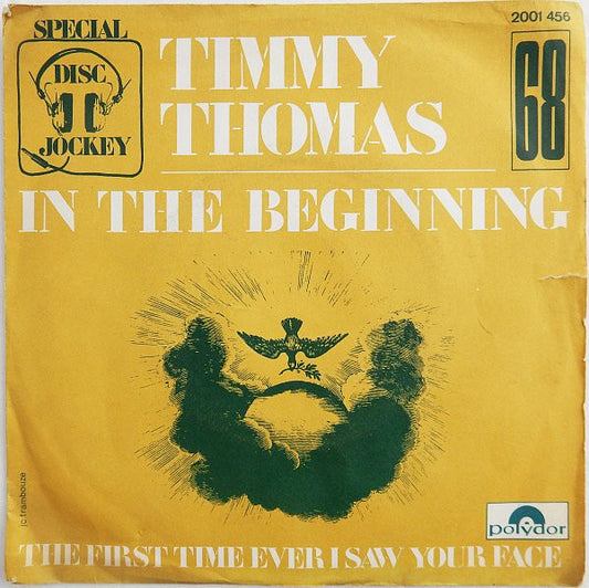Timmy Thomas : In The Beginning / The First Time Ever I Saw Your Face (7",45 RPM,Single)