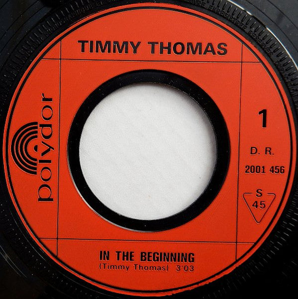 Timmy Thomas : In The Beginning / The First Time Ever I Saw Your Face (7",45 RPM,Single)