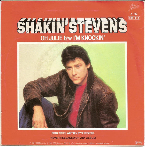 Shakin' Stevens : Oh Julie (7",45 RPM,Single,Stereo)