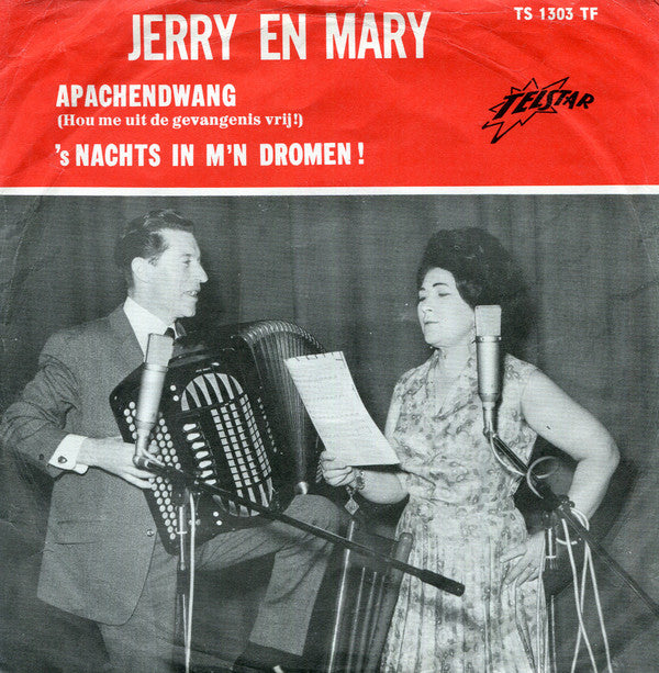 Jerry En Mary Bey : Apachendwang / 's Nachts In Mijn Dromen (7",45 RPM,Single)