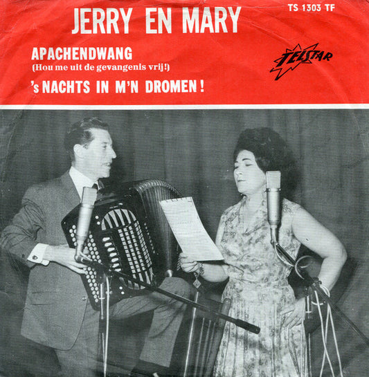 Jerry En Mary Bey : Apachendwang / 's Nachts In Mijn Dromen (7",45 RPM,Single)