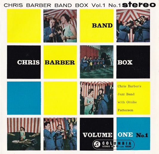 Chris Barber's Jazz Band With Ottilie Patterson : Chris Barber Band Box Vol.1 No.1 (7",45 RPM,EP,Stereo)