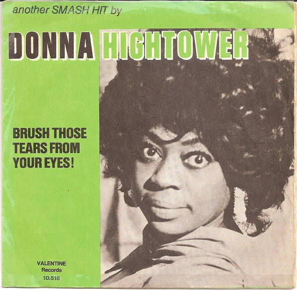 Donna Hightower : Brush Those Tears From Your Eyes (7",45 RPM,Single,Misprint)