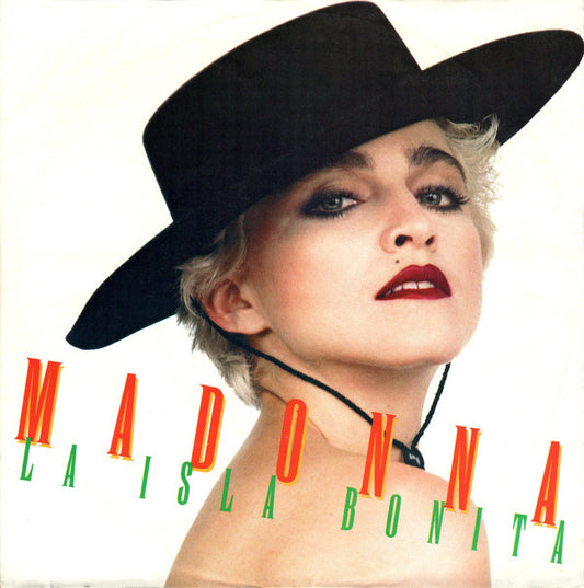 Madonna : La Isla Bonita (7",45 RPM,Single,Stereo)