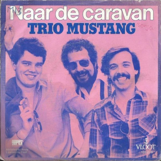 Trio Mustang : Naar De Caravan (7",45 RPM,Single)