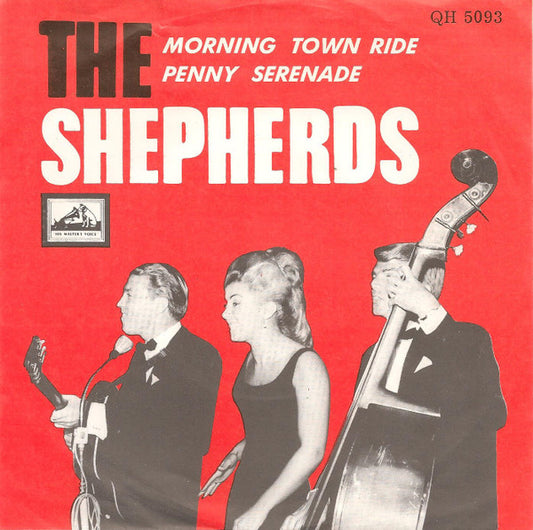 Shepherds, The : Morning Town Ride / Penny Serenade (7",45 RPM,Single,Stereo)