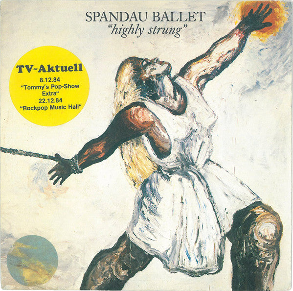 Spandau Ballet : Highly Strung (7",Single,Stereo)