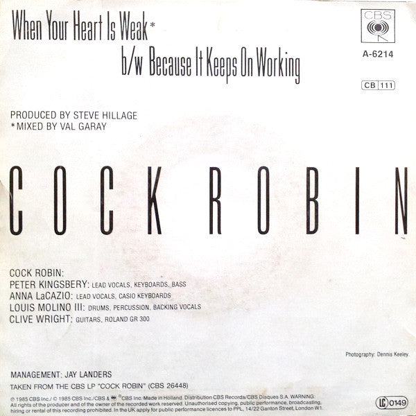 Cock Robin : When Your Heart Is Weak (7",45 RPM,Single,Stereo)