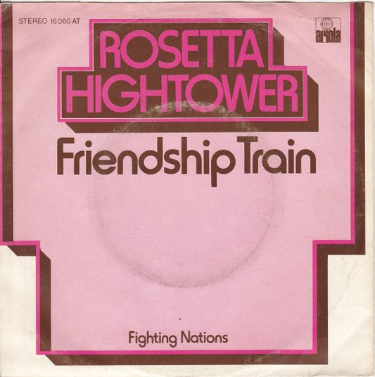 Rosetta Hightower : Friendship Train (7",45 RPM,Single)