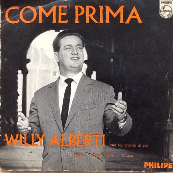 Willy Alberti : Come Prima (7",45 RPM,EP)