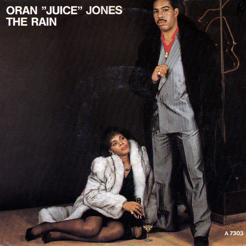 Oran 'Juice' Jones : The Rain (7",45 RPM,Single,Stereo)