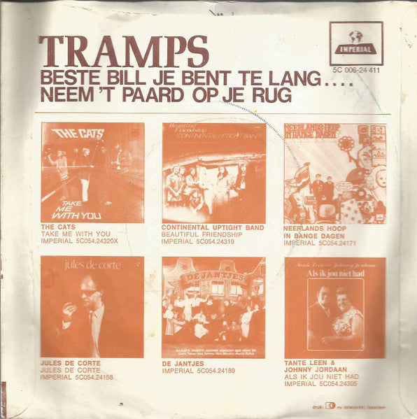 Tramps (2) : Beste Bill Je Bent Te Lang.... (7",45 RPM,Single,Stereo)