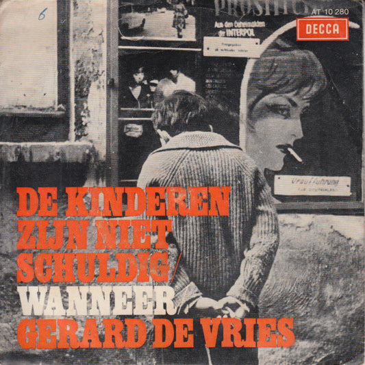 Gerard De Vries : De Kinderen Zijn Niet Schuldig (Don't Blame The Children) / Wanneer? (7",45 RPM,Single)