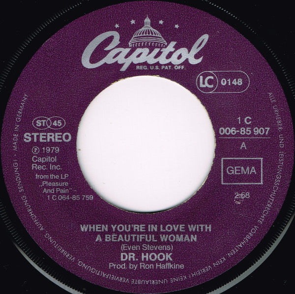Dr. Hook : When You're In Love With A Beautiful Woman (7",45 RPM,Single,Stereo)