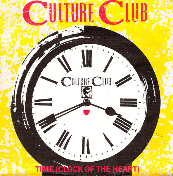 Culture Club : Time (Clock Of The Heart) (7",45 RPM,Single,Stereo)
