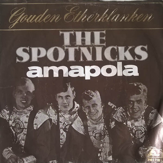 Spotnicks, The : Amapola / Orange Blossom Special (7",45 RPM,Single,Reissue,Stereo)