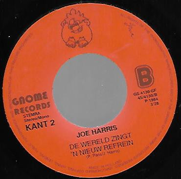 Joe Harris (4) : Santa Lucia / De Wereld Zingt Een Nieuw Refrein (7",45 RPM,Single)