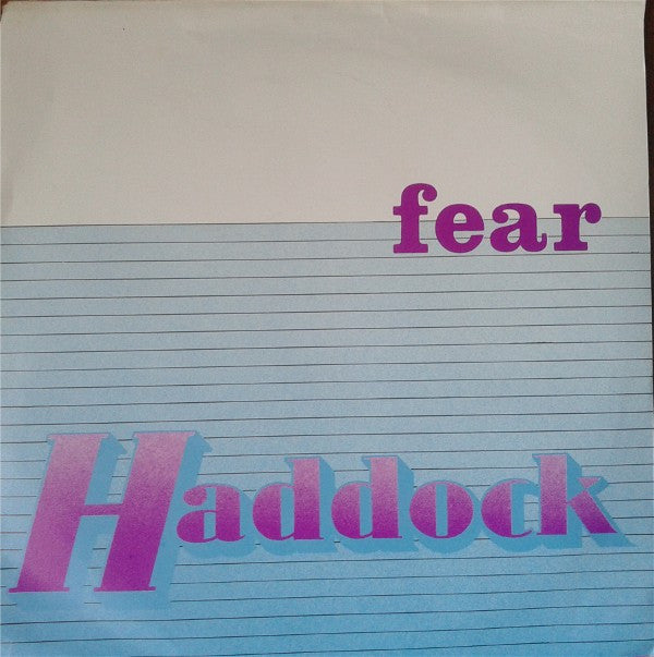 Haddock (2) : Hey Man / Fear (7",45 RPM,Single)