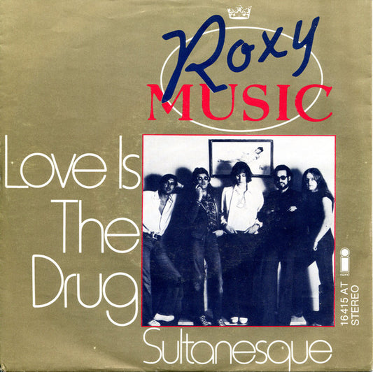 Roxy Music : Love Is The Drug (7",Single,45 RPM)