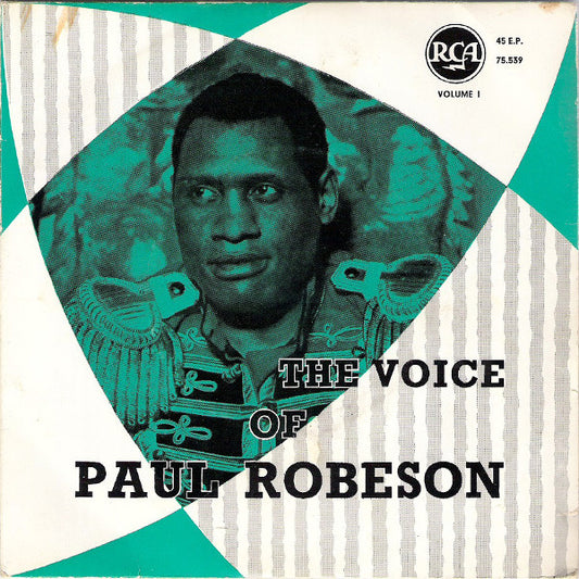 Paul Robeson : The Voice Of Paul Robeson Volume 1 (7",45 RPM,EP)