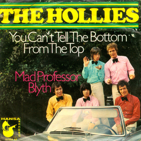 Hollies, The : You Can't Tell The Bottom From The Top (7",45 RPM,Single,Mono)