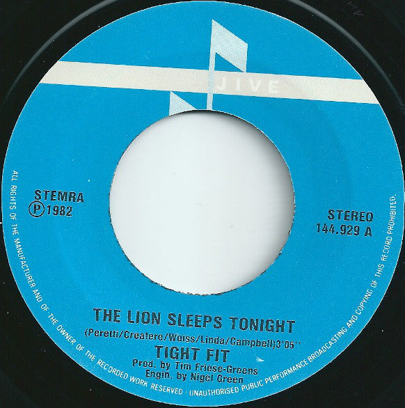 Tight Fit : The Lion Sleeps Tonight (7",45 RPM,Single,Stereo)