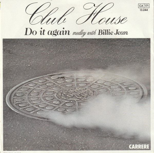 Club House : Do It Again Medley With Billie Jean (7",45 RPM,Single)