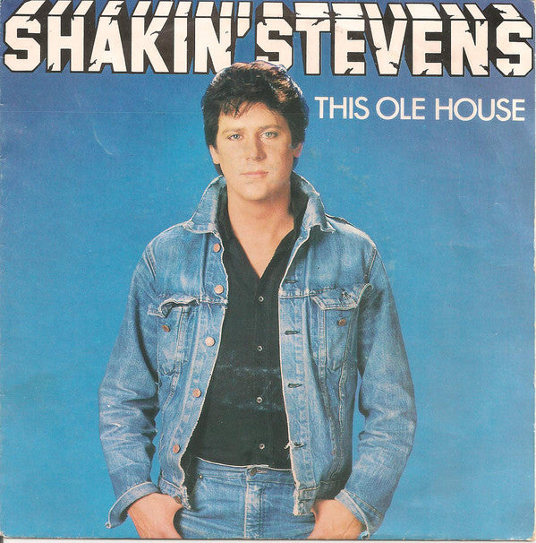 Shakin' Stevens : This Ole House (7",45 RPM,Single,Stereo)