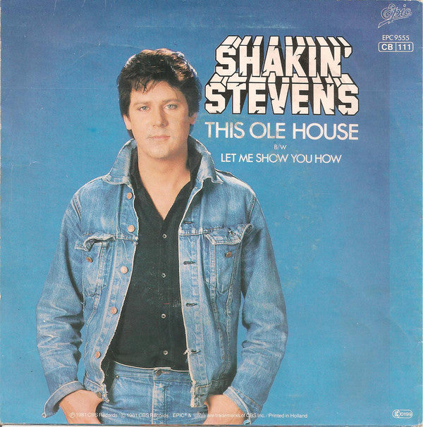 Shakin' Stevens : This Ole House (7",45 RPM,Single,Stereo)