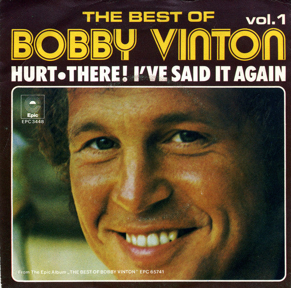 Bobby Vinton : Hurt / There! I've Said It Again (7",45 RPM,Single,Stereo)