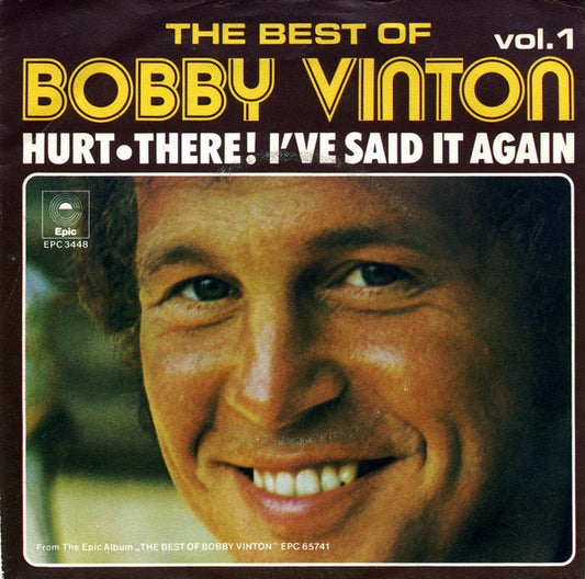 Bobby Vinton : Hurt / There! I've Said It Again (7",45 RPM,Single,Stereo)