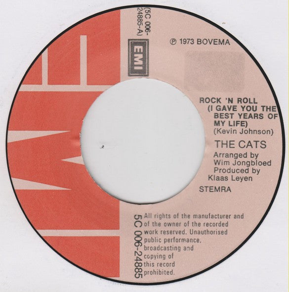 Cats, The : Rock & Roll (I Gave You The Best Years Of My Life) (7",Single,45 RPM)