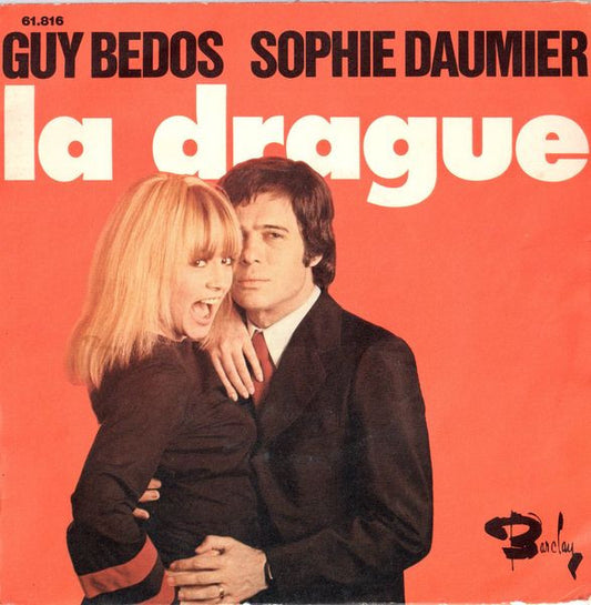 Guy Bedos & Sophie Daumier : La Drague (7",45 RPM,Single)