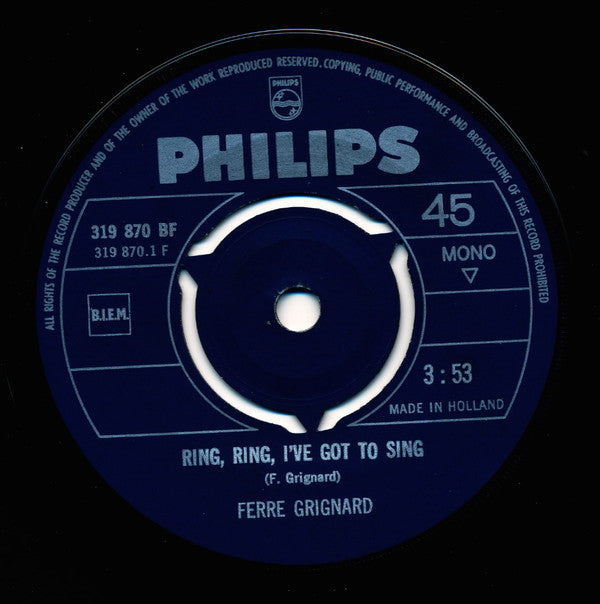 Ferre Grignard : Ring, Ring I've Got To Sing / We Want War (7",45 RPM,Single,Mono)