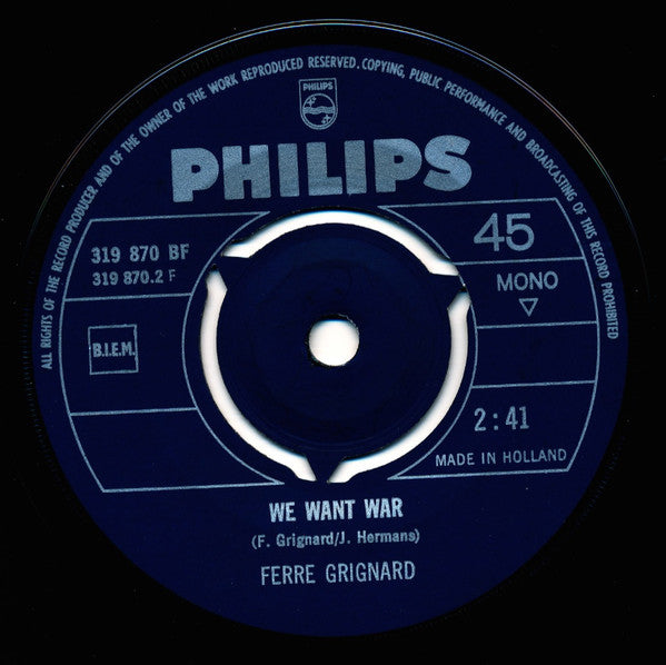 Ferre Grignard : Ring, Ring I've Got To Sing / We Want War (7",45 RPM,Single,Mono)