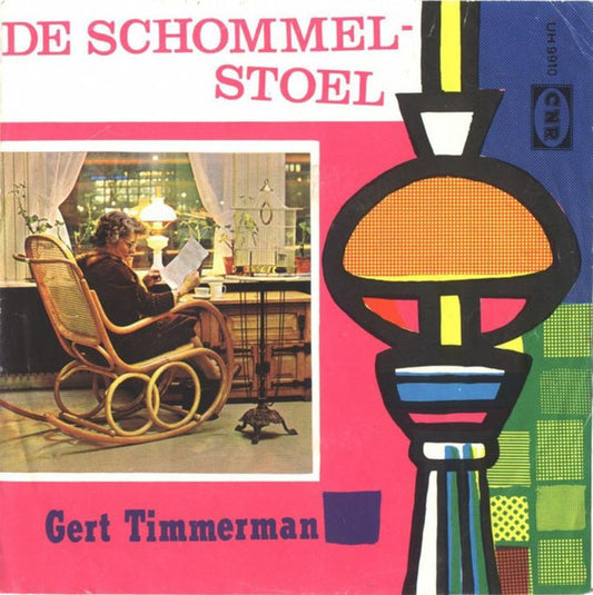 Gert Timmerman : De Schommelstoel (7",45 RPM,Single)