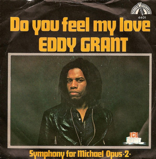 Eddy Grant : Do You Feel My Love (7",45 RPM,Single,Stereo)