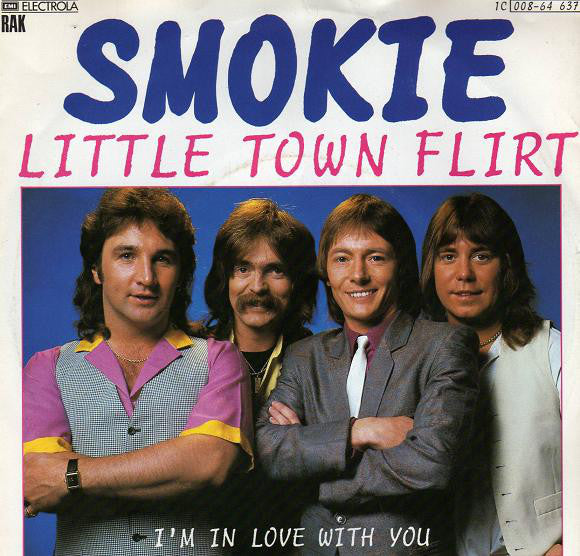 Smokie : Little Town Flirt (7",Single,45 RPM)