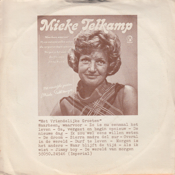 Mieke Telkamp : Aan Alles Komt Een Einde (7",45 RPM,Single)