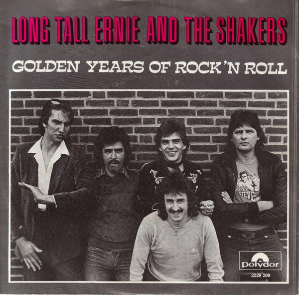 Long Tall Ernie And The Shakers : Golden Years Of Rock 'N Roll (7",Single)