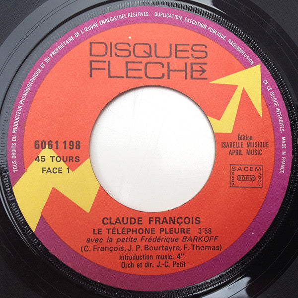 Claude François : Le Téléphone Pleure  (7",45 RPM,Single)