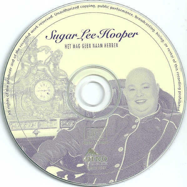 Sugar Lee Hooper : Het Mag Geen Naam Hebben (Album)